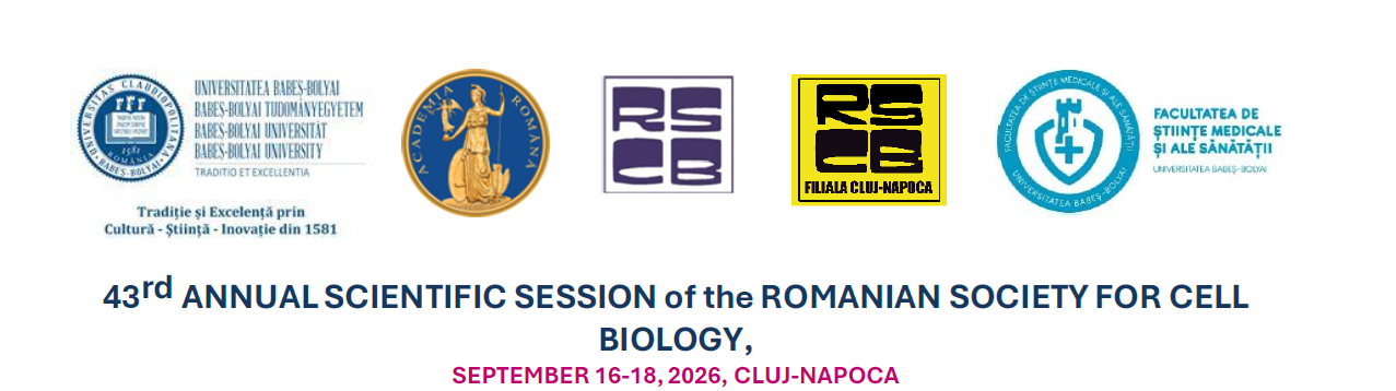 Meet us at 43rd ANNUAL SCIENTIFIC SESSION of the ROMANIAN SOCIETY FOR CELL BIOLOGY, September 16-18, 2026